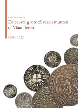Jean-Claude Martiny - eerste grote zilveren munten in Vlaanderen, 1269-1322
