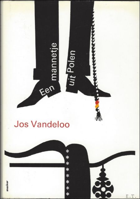 Vandeloo, Jos. - mannetje uit Polen, gesigneerd, opdracht door Jos Vandeloo. Eerste druk.