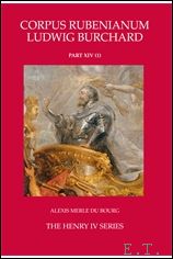 A. Merle du Bourg - Henri IV Series Corpus Rubenianum Ludwig Burchard 14.2 / RUBENS.