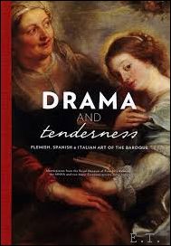 N/A - Drama and Tenderness, Flemish, Spanish and Italian Art of the Baroque