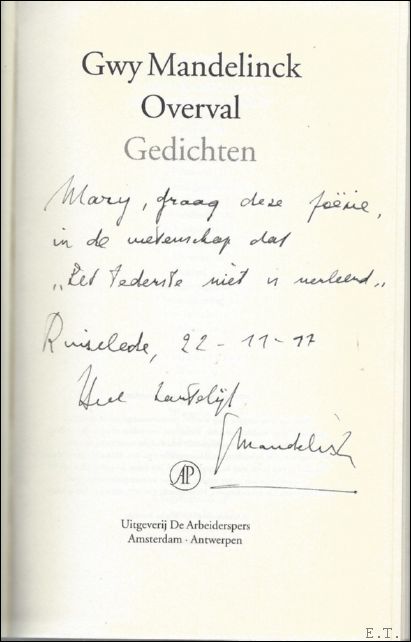 MANDELINCK, Gwy. - Overval gedichten, ** met handgeschreven opdracht **GESIGNEERD.