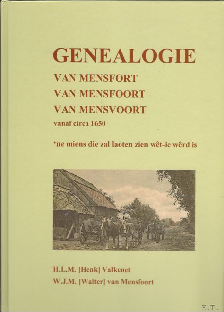Van Mensfoort. - GENEALOGIE Van Mensfort , Van Mensfoort, Van Mensvoort.