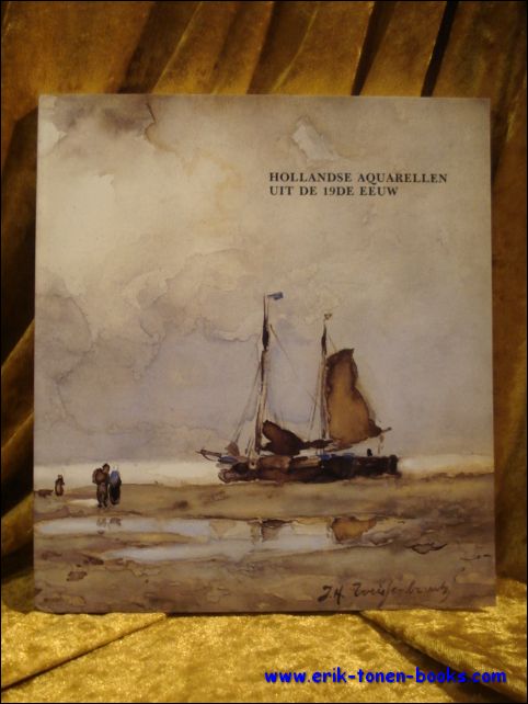 SILLEVIS, JOHN. - HOLLANDSE AQUARELLEN UIT DE 19de EEUW.