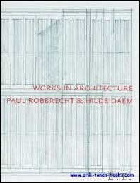 JACOBS, S - Werk in architectuur, Paul Robbrecht & Hilde Daem