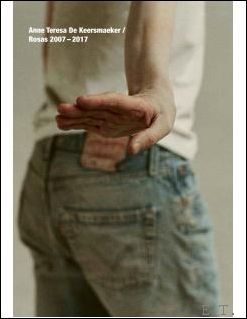 Christian Lvowski. Fotografie Anne Van Aerschot. - Anne Teresa De Keersmaeker Rosas 2007-2017. ENG.