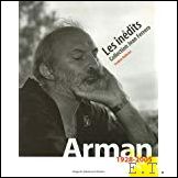 BALLESTER FREDERIC - Arman : les inedits collection jean ferrero