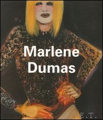 Barbara Bloom, Dominic Van den Boogerd, Mariuccia Casadio - Marlene Dumas