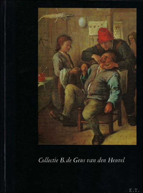 CATALOGUS. - COLLECTIE B. DE GEUS VAN DEN HEUVEL. (2 delen).