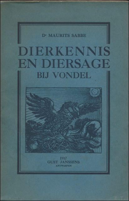 SABBE, MAURITS. - Dierkennis en diersage bij Vondel