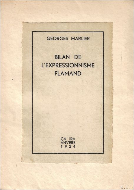 Marlier, Georges - Bilan de l'expressionnisme flamand / *** + dedicace de l'auteur
