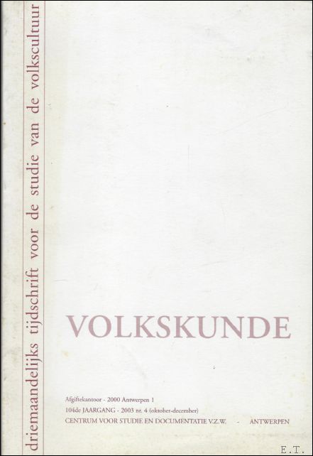 Redactie en bijdragen. - Hulde nummer K.C. Peeters Volkskunde