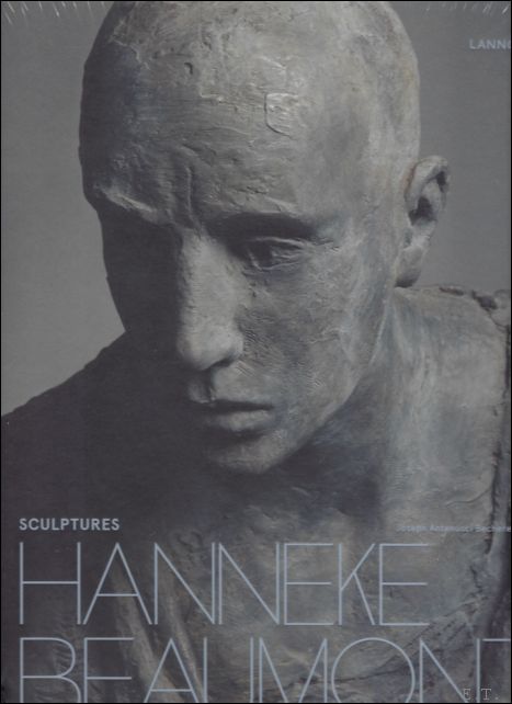 Colin, Jrme / Becherer, Joseph Antenucci - Hanneke Beaumont : sculptures