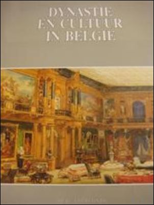 BALTHAZAr, H. en STENGERS, J. - DYNASTIE EN CULTUUR IN BELGIE.