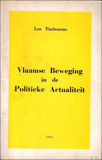 Tindemans, Leo - Vlaamse Beweging in de politieke actualiteit