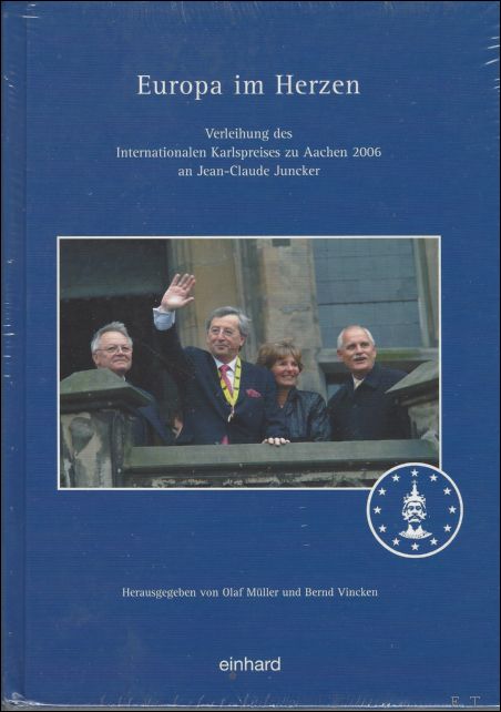 Armin Laschet , Friedbert Pflger - Luxemburg in Europa: Karlspreis 2006 an Jean-Claude Juncker