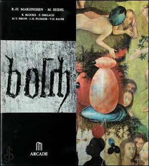 MARIJNISSEN, R.-H.; BLOCKX, K.; GERLACH, P.; PIRON, H.-T.; PLOKKER, J.-H. en BAUER, V.H.; - HIERONYMUS BOSCH