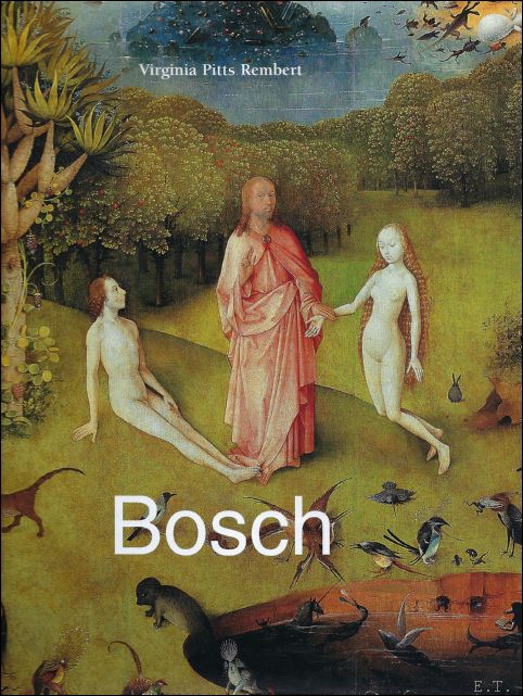 Virginia Pitts Rembert ; - Bosch - Hieronymus Bosch et la 
