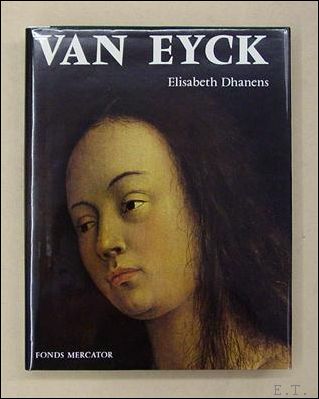 DHANENS, ELISABETH. - HUBERT EN JAN VAN EYCK.