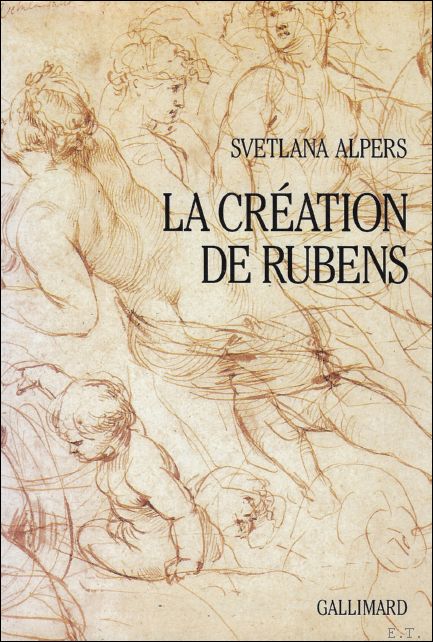SVETLANA ALPERS - Cration de Rubens