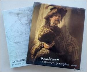 BEVERS, HOLM/ SCHATBORN, PETER/ WELZEL, BARBARA/ BROWN, CHRISTOPHER/ KELCH, JAN/ VAN THIEL, PIETER. - REMBRANDT. DE MEESTER & ZIJN WERKPLAATS. TEKENINGEN & ETSEN. SCHILDERIJEN. (2 DELEN).