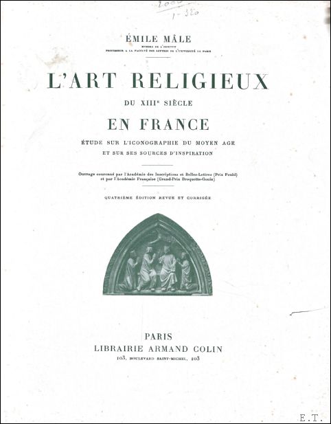 Male Emile - art religieux du XIIIe siecle en France Etude sur l'iconographie du moyen age et sur les sources d'inspiration