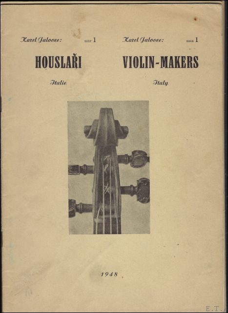 Jalovec, Karel. - CESTI HOUSLARI / violin- makers. / 1200 masters of violinists living in the Czech Republic, Moravia and Slovakia ** 21 volumes