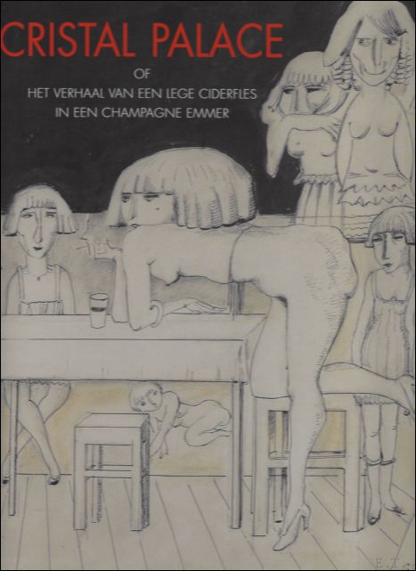 Xavier Canonne, Matthijs de Ridder, Dennis Van Mol en Frank Van Eeckhout. - Cristal Palace of het verhaal van een lege ciderfles in een champagne-emmer.
