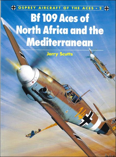 Jerry Scutts - Bf 109 Aces of North Africa and the Mediterranean