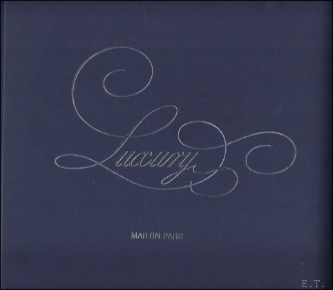 Martin Parr , Paul Smith - Luxury
