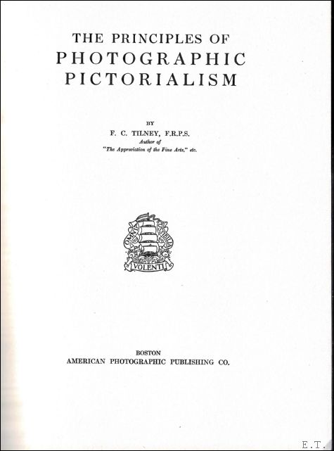 Tilney, F.C - Principles Of Photographic Pictorialism