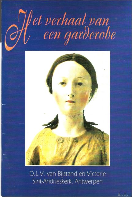 catalogue - verhaal van een garderobe. collectie Sint-Andrieskerk Antwerpen.