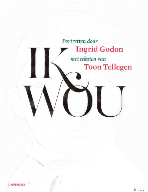 Ingrid Godon - Ik wou, ** gesigneerd door Ingrid Godon en Toon Tellegen.(met tekening).
