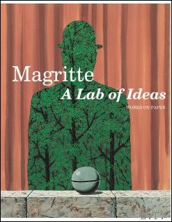 Julie Waseige / Xavier Canonne - MAGRITTE. A LAB OF IDEAS Works on Paper.
