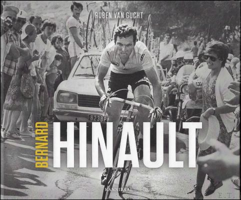 Ruben van Gucht ; Philippe Brunel - Hinault