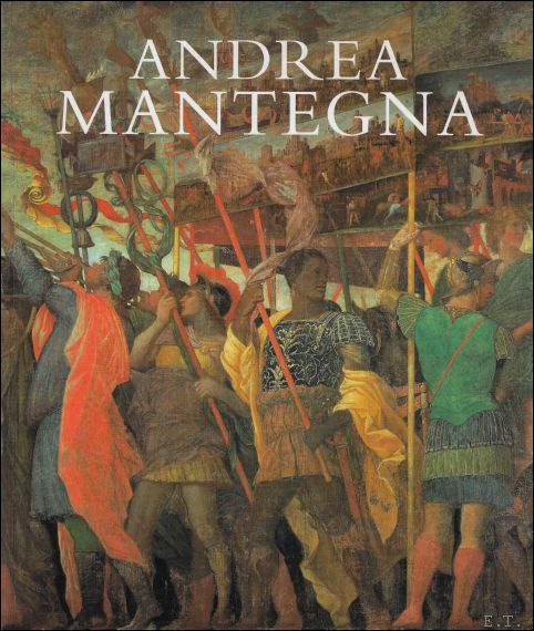 , Jane Martineau, Suzanne Boorsch, - Andrea Mantegna.
