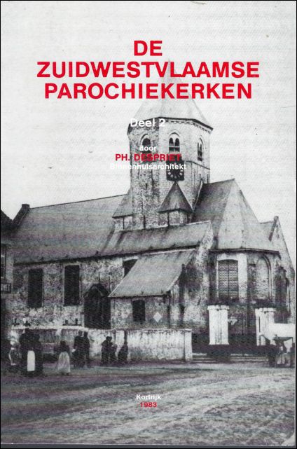 Despriet Philippe. - Zuidwestvlaamse parochiekerken; deel 2.
