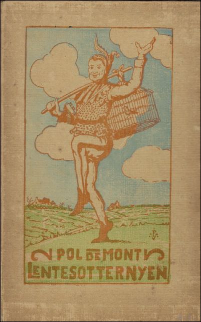 DE MONT, Pol; - LENTESOTTERNIJEN EN TWEE EERSTE IDYLLEN,