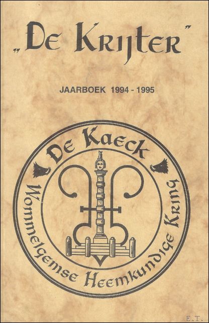Jef van Haesbroeck ; Frank Seberechts ; Jos Goolenaerts - Krijter : jaarboek 1994-1995 29e en 30e jaargang