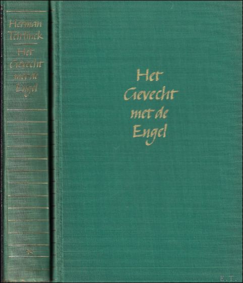 TEIRLINCK,Herman - gevecht met de engel : Nederzetting van de Jeroens op O.L.V. Welriekende (2dl)