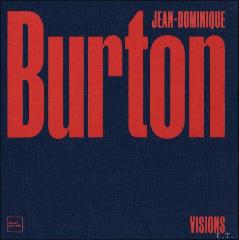 JEAN-DOMINIQUE BURTON ; Henry de Harenne ; Marie-Ccile Zinsou - BURTON : VISIONS ENG / FR