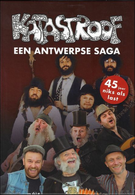 Jos Hermans ; Elfi Hermans ; Liesbeth Lefevere - Katastroof: een Anwerpse saga : 45 jaar niks als last