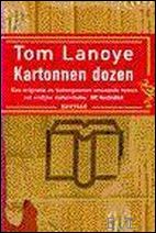 Tom Lanoye. - Kartonnen dozen. opdracht en gesigneerd.