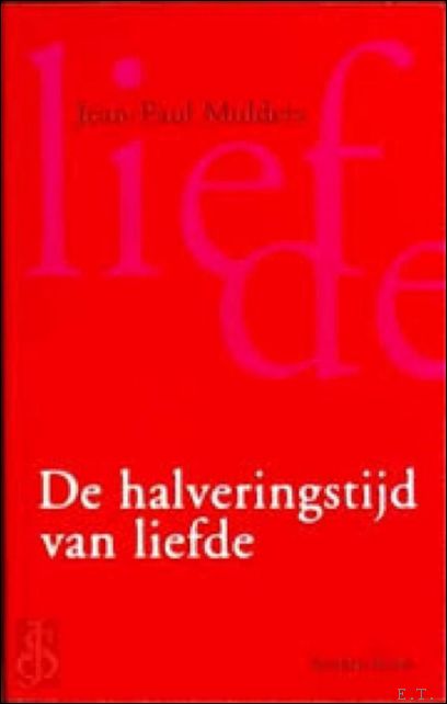 Jean-Paul Mulders - halveringstijd van liefde