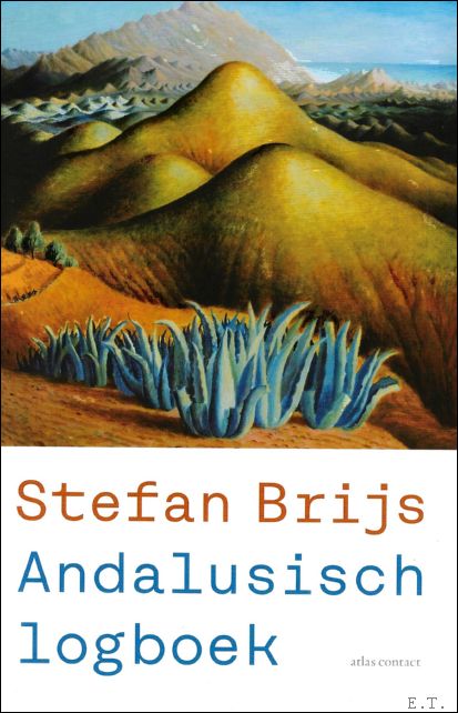 Brijs Stefan - Andalusisch logboek