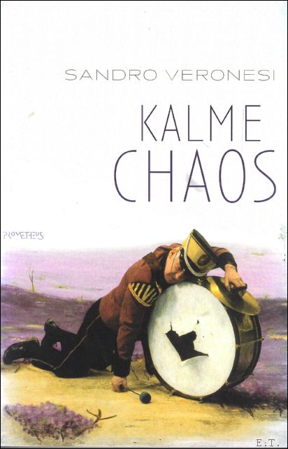 Veronesi, Sandro - Kalme chaos