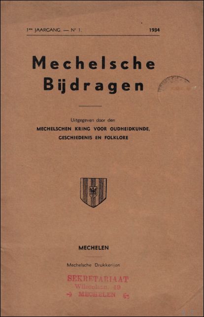 Mechelsche kring voor oudheidkunde, geschiedenis en folklore - Mechelsche bijdragen : 1e Jaargang Nr 1