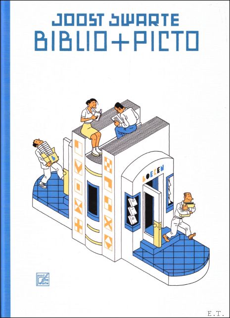 Joost Swarte - Joost Swarte Biblio + Picto. Het boek, als object.