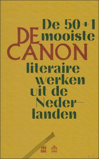 Julie Florkin ; Nicolas Leus - canon : de 50+1 mooiste literaire werken uit de Nederlanden