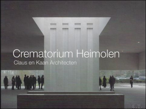Claus en Kaan architecten - Crematorium Heimolen