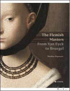 Matthias Depoorter - DE VLAAMSE MEESTERS Van Eyck tot Bruegel.
